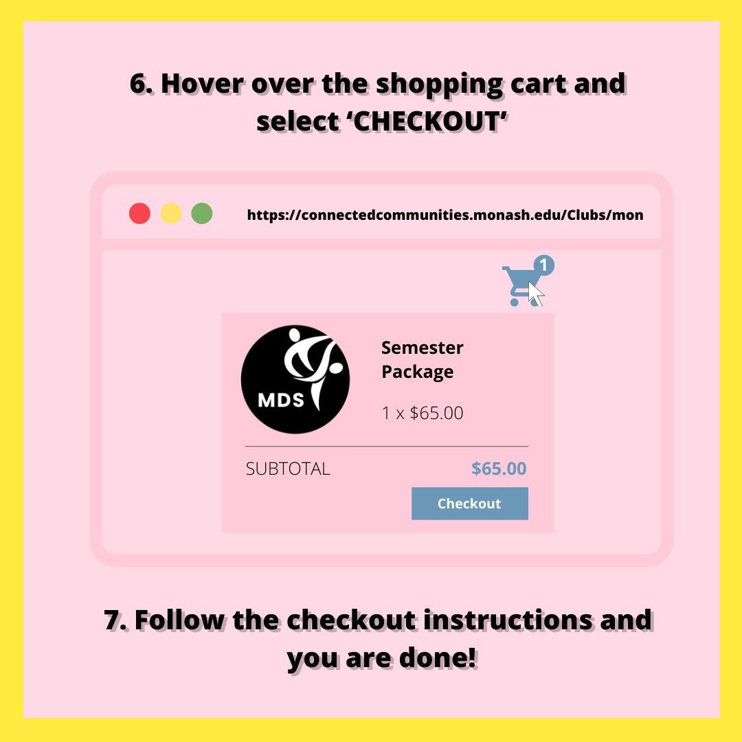 Class Purchase Guide (4/4). 6: Hover over the shopping cart and select ‘Checkout’. 7: Follow the checkout instructions and you are done!